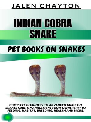 cover image of INDIAN COBRA SNAKE  PET BOOKS ON SNAKES
